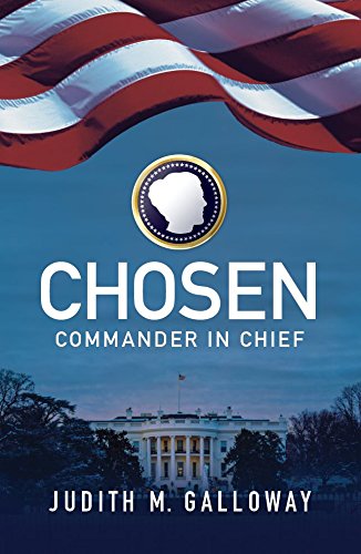 9780692458297: Chosen: Commander in Chief