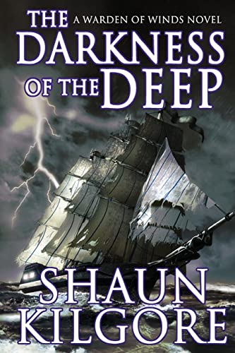 Stock image for The Darkness Of The Deep: A Warden Of Winds Novel for sale by Lucky's Textbooks