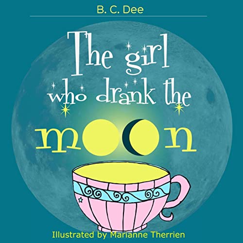 Beispielbild fr The Girl Who Drank the Moon: a rhyming picture book zum Verkauf von PlumCircle