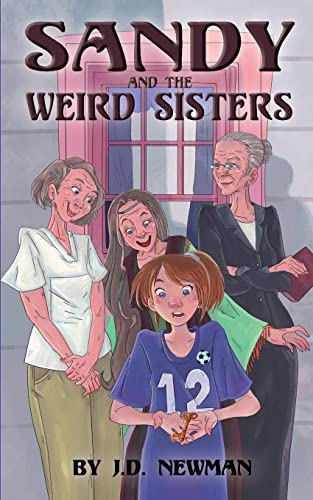 Imagen de archivo de Sandy and the Weird Sisters (The Sandy Hunter Saga) a la venta por Lucky's Textbooks
