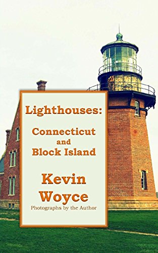 Stock image for Lighthouses: Connecticut & Block Island for sale by GF Books, Inc.