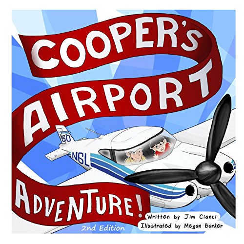 9780692462768: Cooper's Airport Adventure: Volume 1 (Cooper's Aviation Adventures)