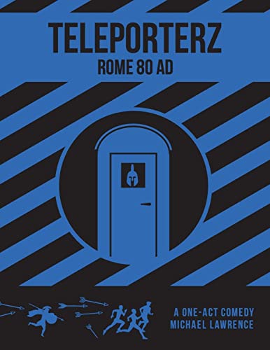 Imagen de archivo de Teleporterz - Rome 80AD: The Radio Play a la venta por Lucky's Textbooks