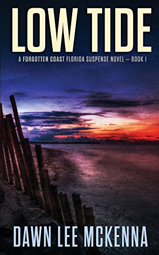 Beispielbild fr Low Tide (The Forgotten Coast Florida Suspense Series) (Volume 1) zum Verkauf von Half Price Books Inc.