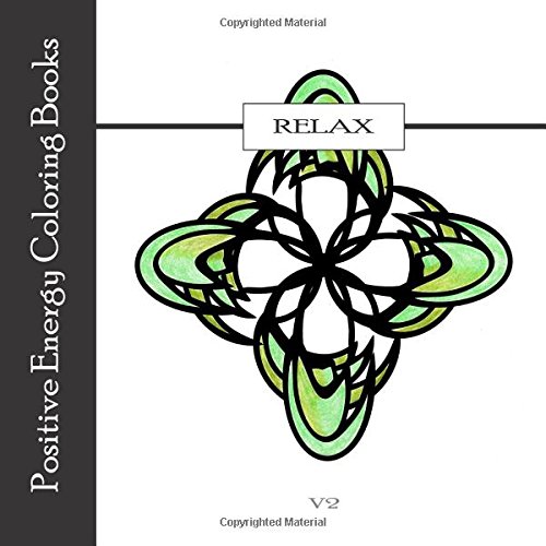 9780692466636: Relax | V2: Positive Energy Coloring Books