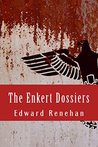 9780692469019: The Enkert Dossiers