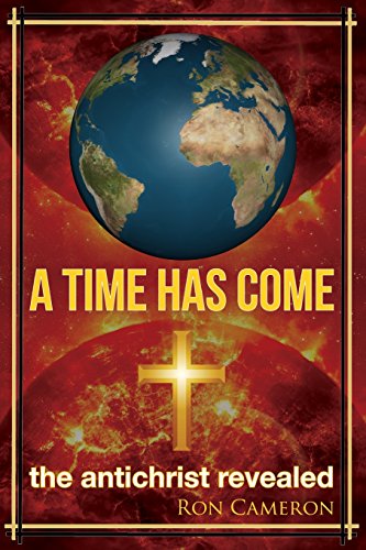 9780692469040: A Time Has Come: the antichrist revealed