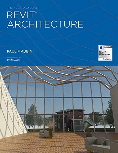 Stock image for The Aubin Academy Revit Architecture: 2016 and beyond for sale by HPB-Red