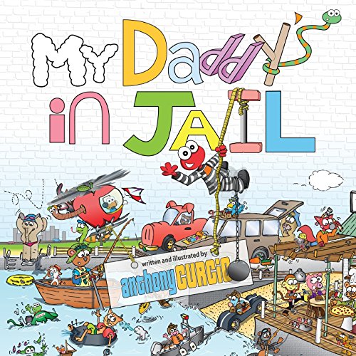 Stock image for My Daddy's In Jail for sale by Better World Books: West