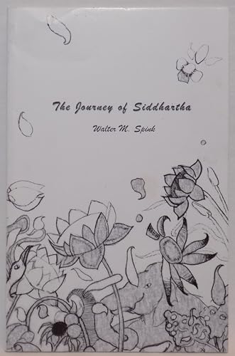 Imagen de archivo de The Journey of Siddhartha a la venta por MLC Books