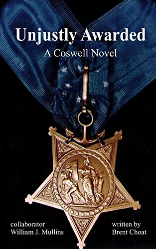 Stock image for Unjustly Awarded: A Coswell Novel for sale by Lucky's Textbooks