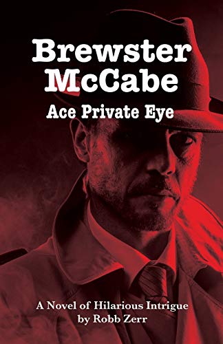 Imagen de archivo de Brewster McCabe: Ace Private Eye a la venta por Lucky's Textbooks