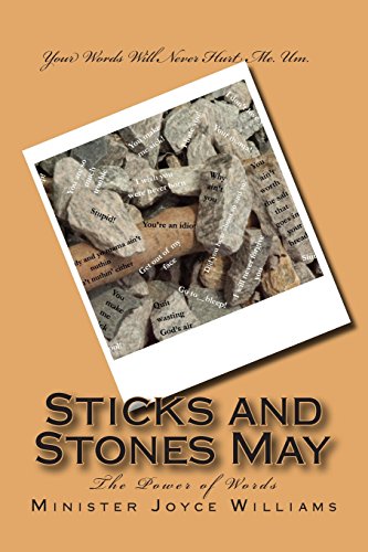 Stock image for Sticks and Stones May: The Power of Words for sale by Lucky's Textbooks