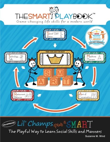Stock image for Lil' Champs Play It SMART : The Playful Way to Learn Social Skills and Manners for sale by Better World Books