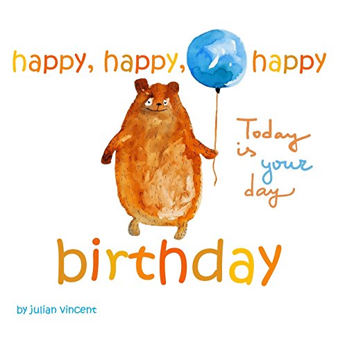 Beispielbild fr Happy, Happy, Happy Birthday: This Is Your Day: With Dedication and Celebration Page zum Verkauf von Lucky's Textbooks