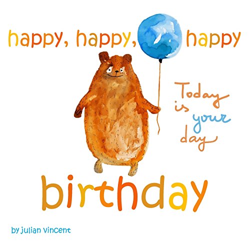 Beispielbild fr Happy, Happy, Happy Birthday: This Is Your Day: With Dedication and Celebration Page zum Verkauf von Lucky's Textbooks