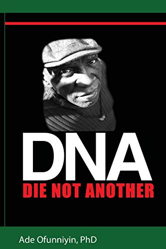 Imagen de archivo de Die Not Another: DnA a la venta por ThriftBooks-Atlanta