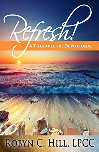 Stock image for Refresh!: A Therapeutic Devotional for sale by Lucky's Textbooks