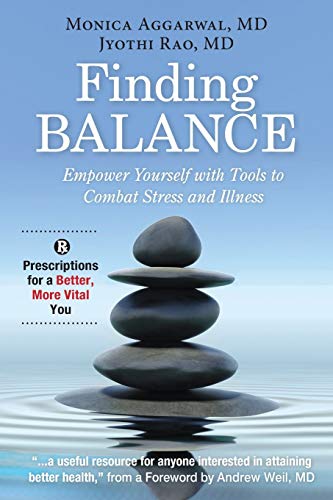 Imagen de archivo de Finding Balance: Empower Yourself with Tools to Combat Stress and Illness a la venta por Goodwill Books