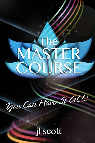 Stock image for The MASTER COURSE: You Can Have it ALL! for sale by Lucky's Textbooks