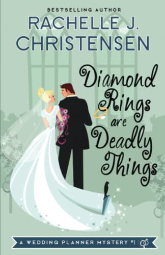 Stock image for Diamond Rings Are Deadly Things (Wedding Planner Mysteries) for sale by Goodwill of Colorado