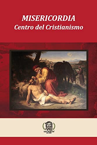 Stock image for Misericordia El Centro del Cristianismo (Spanish Edition) for sale by Lucky's Textbooks
