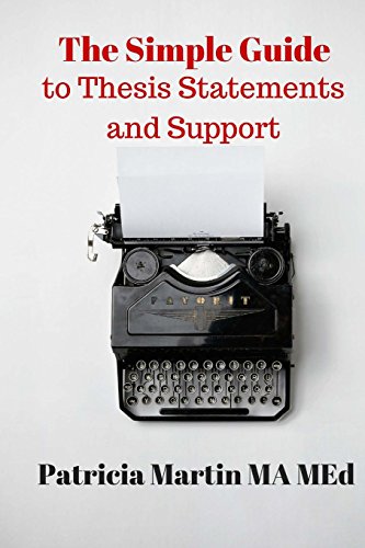 9780692480274: The Simple Guide to Thesis Statements and Support (Simple Guide Books)