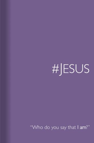 Imagen de archivo de #Jesus: "Who do you say that I am?" a la venta por SecondSale