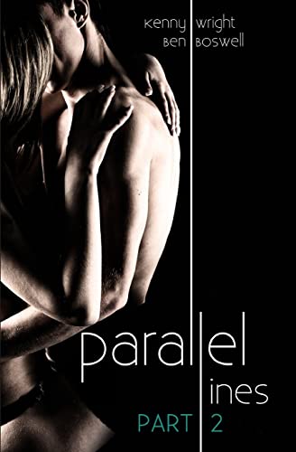 Stock image for Parallel Lines: An Experiment in Temptation (Part 2) for sale by Book Deals