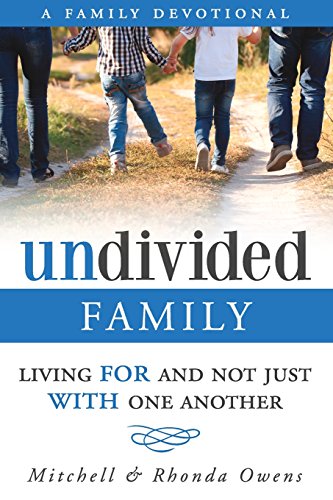 Stock image for Undivided: A Family Devotional: Living FOR And Not Just WITH One Another for sale by SecondSale