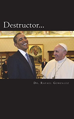 Imagen de archivo de Destructor: La profeca de San Francisco de Ass sobre un falso papa a la venta por ThriftBooks-Dallas