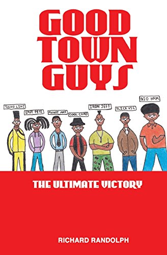 Imagen de archivo de Good Town Guys: The Ultimate Victory a la venta por Lucky's Textbooks