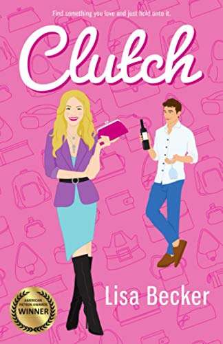 Stock image for clutch: a novel for sale by SecondSale