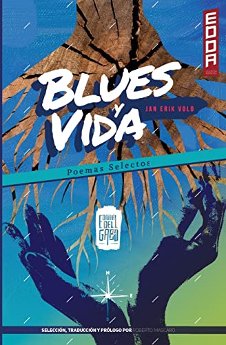 Beispielbild fr Blues y Vida (Poemas Selectos) (Coleccion Edda) (Spanish Edition) zum Verkauf von GF Books, Inc.