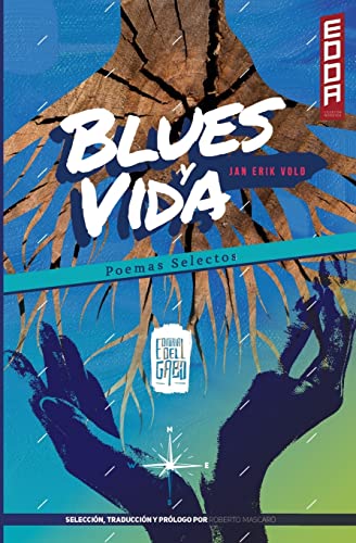 Stock image for Blues y Vida (Poemas Selectos) (Coleccion Edda) (Spanish Edition) for sale by GF Books, Inc.