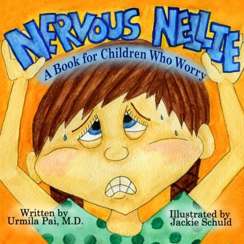 Imagen de archivo de Nervous Nellie: A Book for Children Who Worry a la venta por ThriftBooks-Dallas