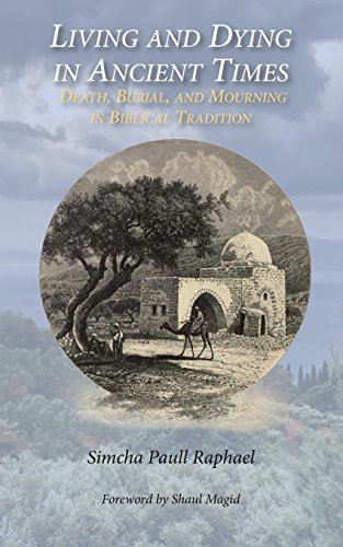 Beispielbild fr Living and Dying in Ancient Times : Death, Burial, and Mourning in Biblical Tradition zum Verkauf von Better World Books