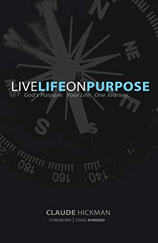 Stock image for Live Life on Purpose for sale by SecondSale