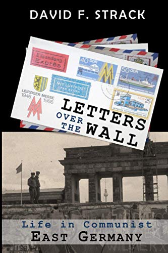 Imagen de archivo de Letters Over The Wall: Life in Communist East Germany a la venta por ThriftBooks-Atlanta