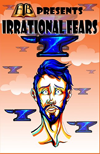 Imagen de archivo de FTB Presents: Irrational Fears a la venta por ThriftBooks-Atlanta