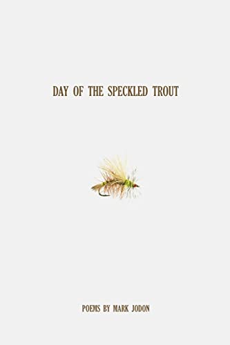 9780692499825: Day of the Speckled Trout
