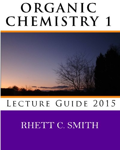 Imagen de archivo de Organic Chemistry 1 Lecture Guide 2015 a la venta por Revaluation Books