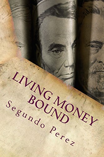 Stock image for Living Money Bound for sale by Lucky's Textbooks