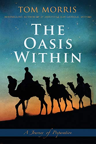 Stock image for The Oasis Within: A Journey of Preparation for sale by SecondSale