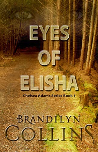 Beispielbild fr Eyes Of Elisha (Chelsea Adams Series) zum Verkauf von Books-FYI, Inc.