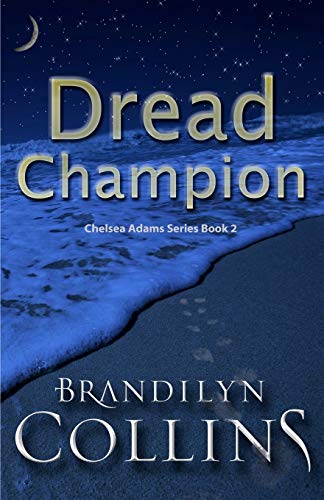 Beispielbild fr Dread Champion (Chelsea Adams Series) zum Verkauf von HPB-Diamond
