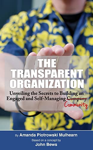 Beispielbild fr The Transparent Organization zum Verkauf von Lucky's Textbooks