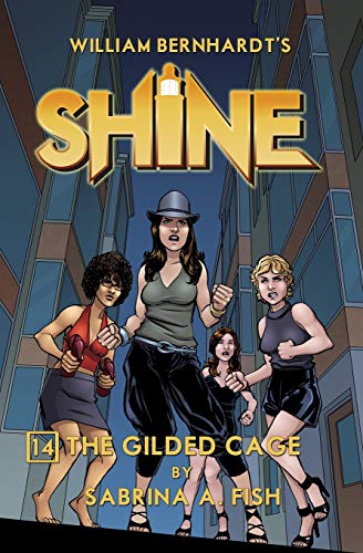 Stock image for The Gilded Cage (Shine) (Volume 14) for sale by Half Price Books Inc.