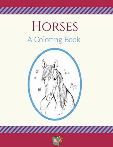 Beispielbild fr Horses: Coloring Book zum Verkauf von THE SAINT BOOKSTORE