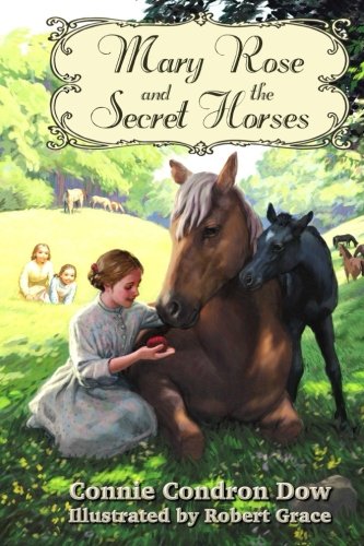 Stock image for Mary Rose and the Secret Horses for sale by GF Books, Inc.